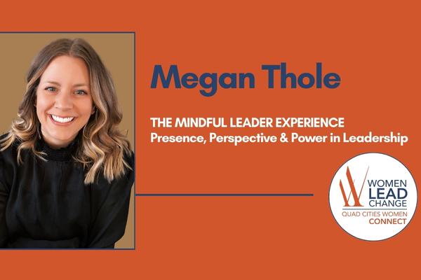 Quad Cities Women Connect Workshop: Presence, Perspective & Power in Leadership